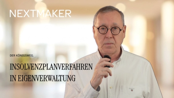Insolvenzplanverfahren in Eigenverwaltung – Nextmaker